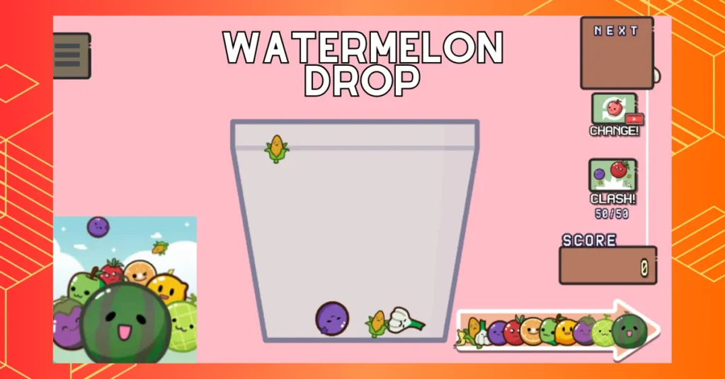 Watermelon Drop